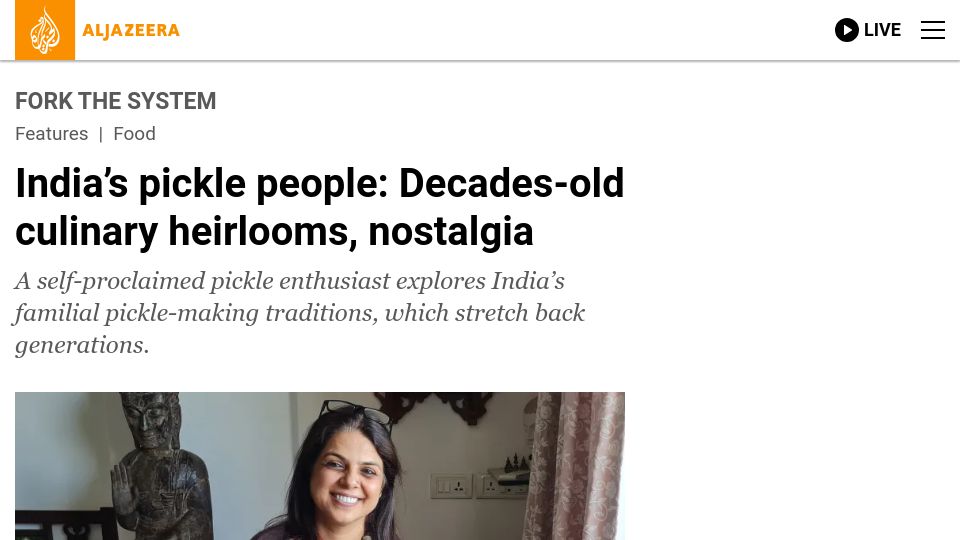 Screenshot of aljazeera.com: India’s pickle people: Decades-old culinary heirlooms, nostalgia