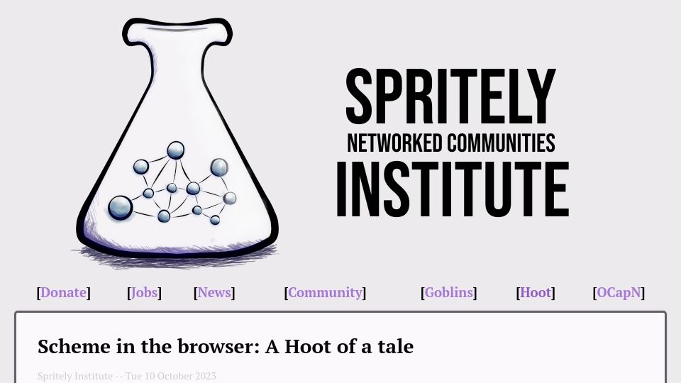 Screenshot of spritely.institute: Scheme in the browser: A Hoot of a tale