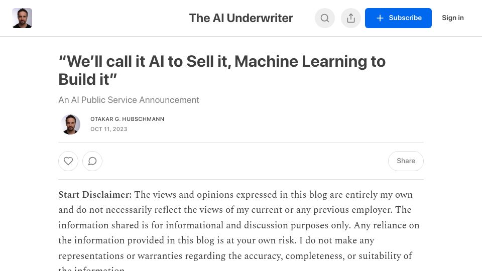 Screenshot of theaiunderwriter.substack.com: We’ll call it AI to sell it, machine learning to build it