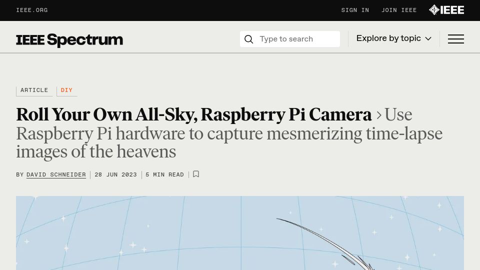 Screenshot of spectrum.ieee.org: Roll Your Own All-Sky, Raspberry Pi Camera