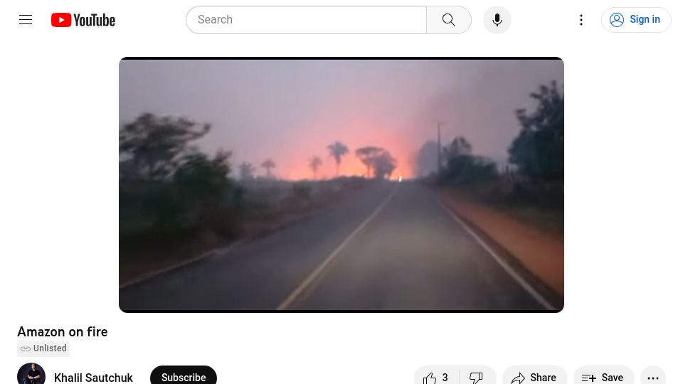Screenshot of youtube.com: Amazon rainforest is on fire, this video was recorded by a friend.