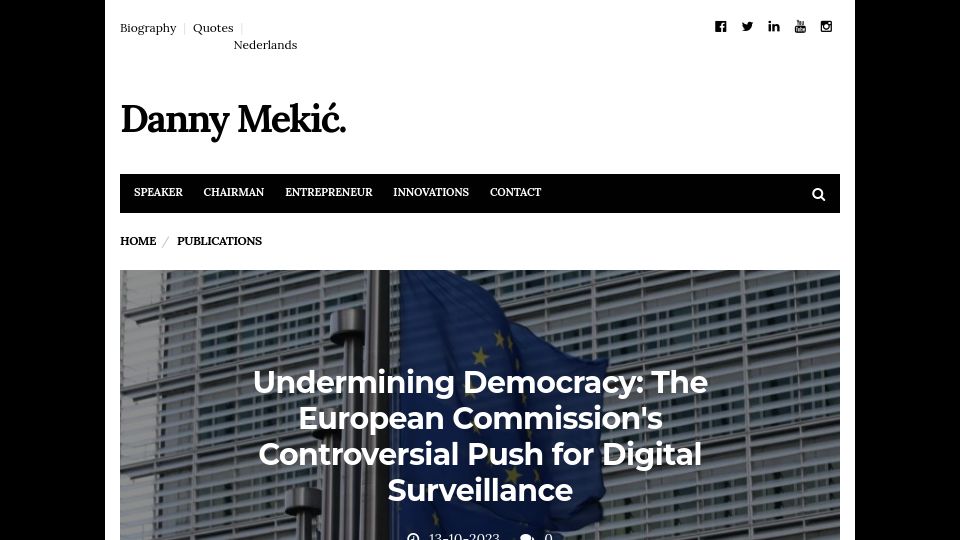 Screenshot of dannymekic.com: Undermining Democracy: The EU Commission's Controversial Push for Surveillance
