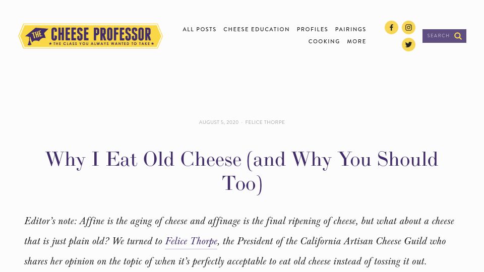 Screenshot of cheeseprofessor.com: Why I Eat Old Cheese (and Why You Should Too) (2020)