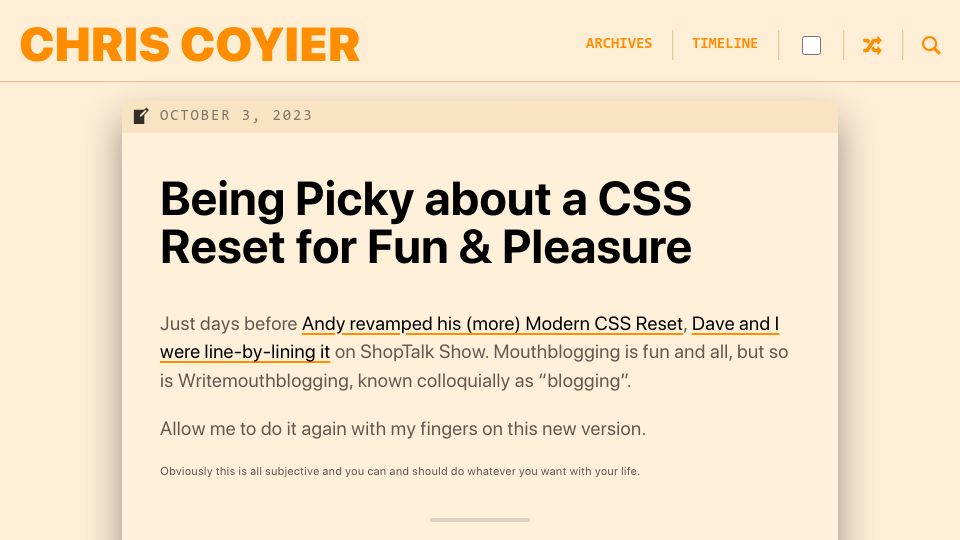 Screenshot of chriscoyier.net: Being picky about a CSS reset for fun