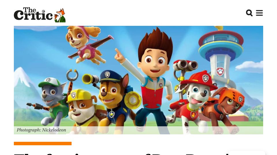 Screenshot of thecritic.co.uk: The fascist state of Paw Patrol (2021)