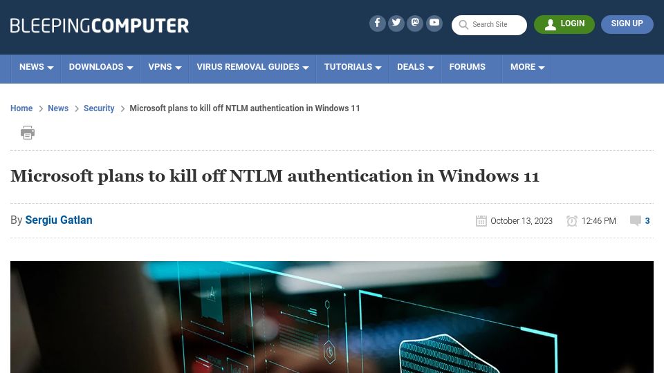 Screenshot of bleepingcomputer.com: Microsoft plans to kill off NTLM authentication in Windows 11