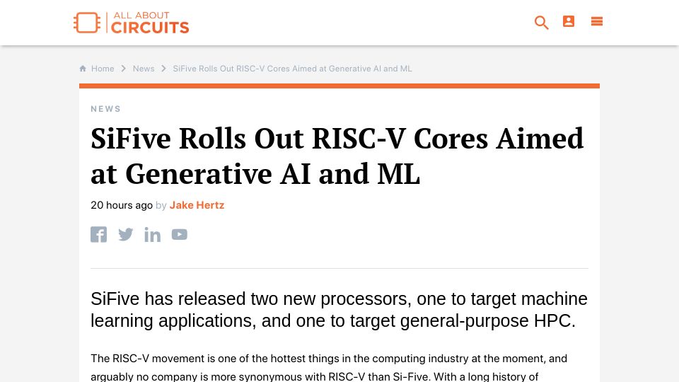 Screenshot of allaboutcircuits.com: SiFive Rolls Out RISC-V Cores Aimed at Generative AI and ML