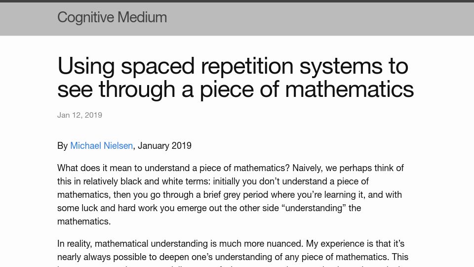 Screenshot of cognitivemedium.com: Using spaced repetition systems to see through a piece of mathematics (2019)