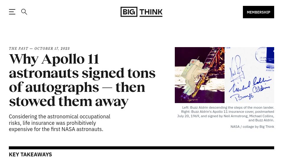 Screenshot of bigthink.com: Why Apollo 11 astronauts signed tons of autographs – then stowed them away