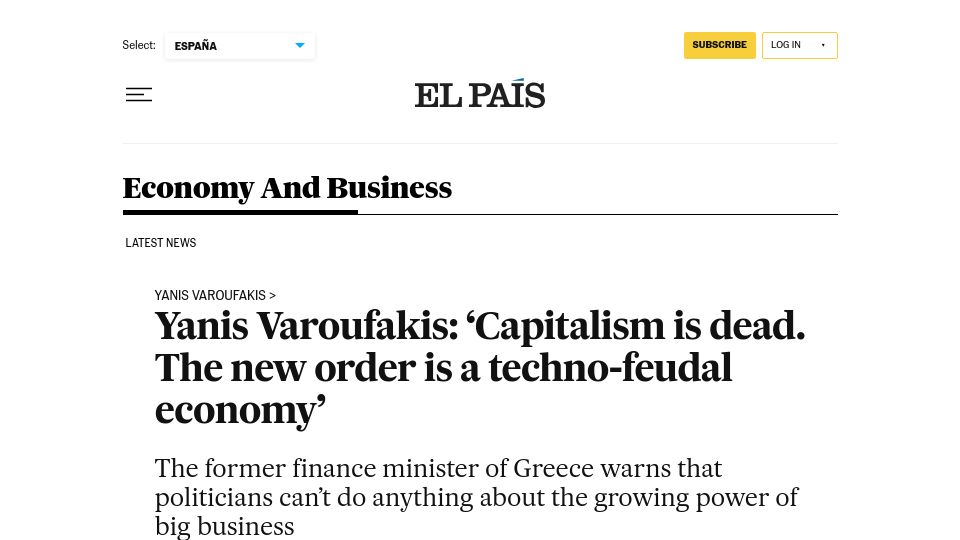 Screenshot of english.elpais.com: Yanis Varoufakis: 'Capitalism is dead. The new order is a techno-feudal economy'