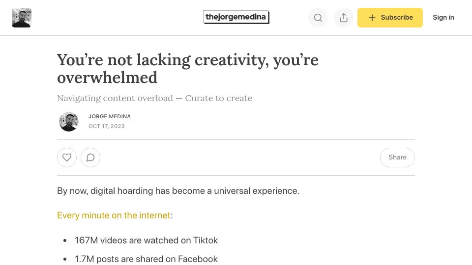 Screenshot of newsletter.thejorgemedina.com: You're not lacking creativity, you're overwhelmed