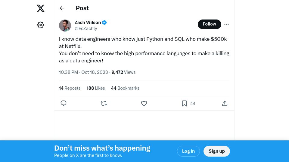 Screenshot of twitter.com: I know data engineers who know just Python and SQL who make $500k at Netflix