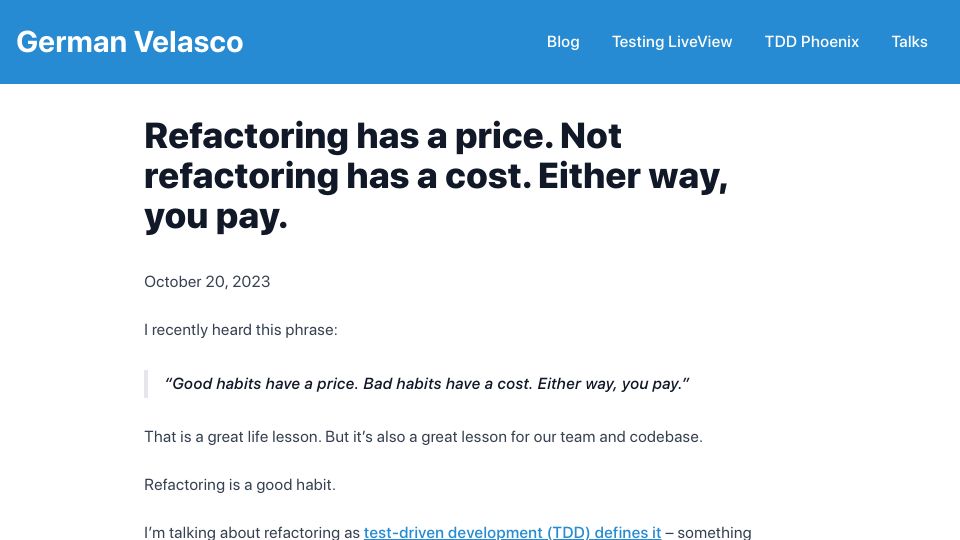 Screenshot of germanvelasco.com: Refactoring has a price, not refactoring has a cost