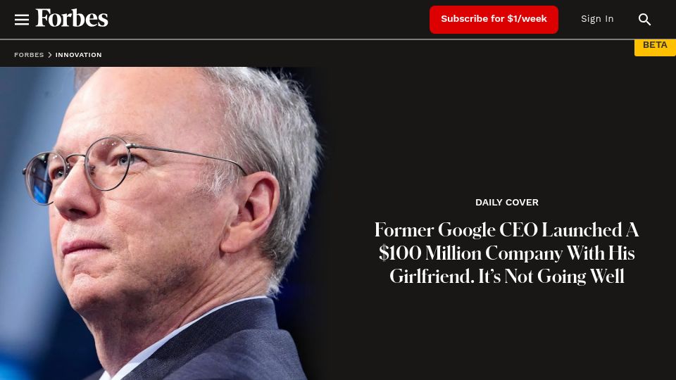 Screenshot of forbes.com: Former Google CEO Launched a Company with His Girlfriend. It's Not Going Well