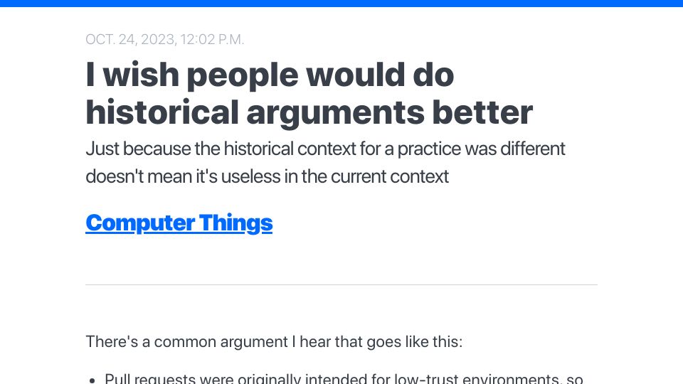 Screenshot of buttondown.email: I wish people would do historical arguments better