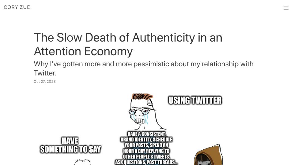 Screenshot of coryzue.com: The slow death of authenticity in an attention economy