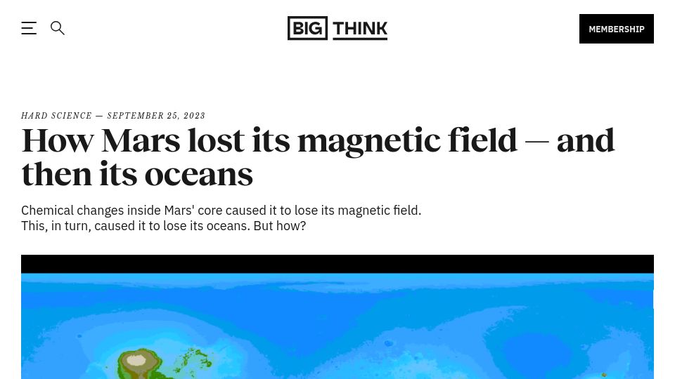Screenshot of bigthink.com: A theory that Mars lost its magnetic field and then its oceans (2022)
