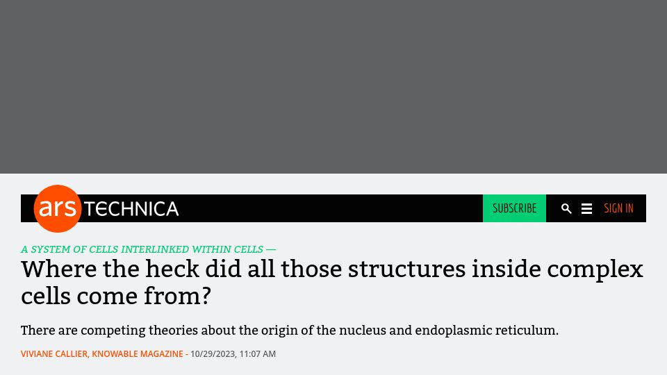 Screenshot of arstechnica.com: Where the heck did all those structures inside complex cells come from?