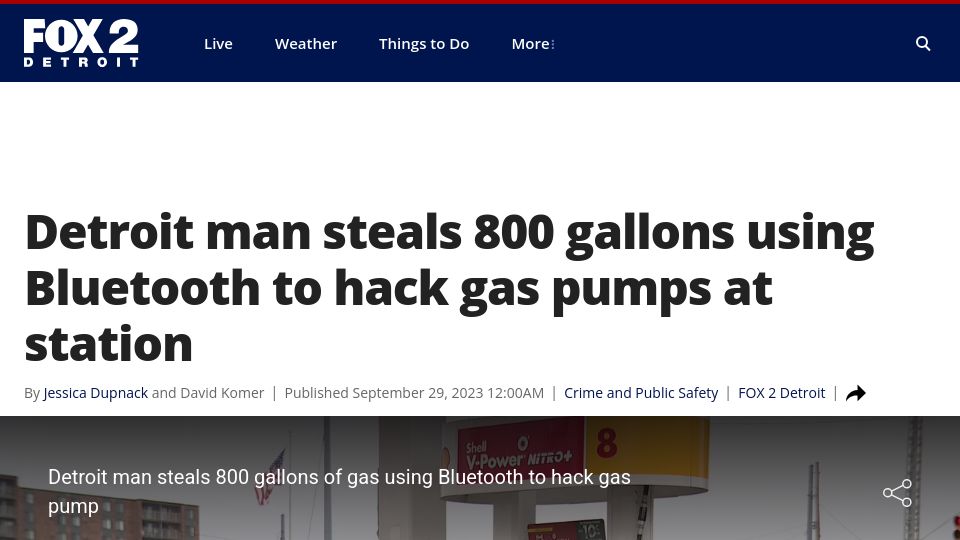 Screenshot of fox2detroit.com: Detroit man steals 800 gallons using Bluetooth to hack gas pumps at station