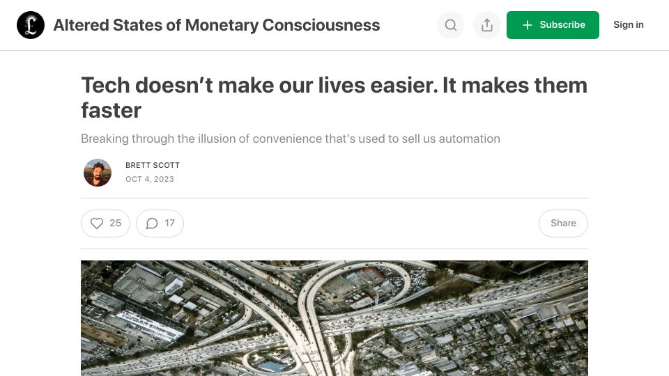 Screenshot of brettscott.substack.com: Tech doesn’t make our lives easier. It makes them faster