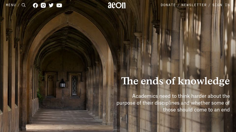 Screenshot of aeon.co: The Ends of Knowledge