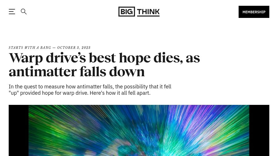 Screenshot of bigthink.com: Warp drive's best hope dies, as antimatter falls down