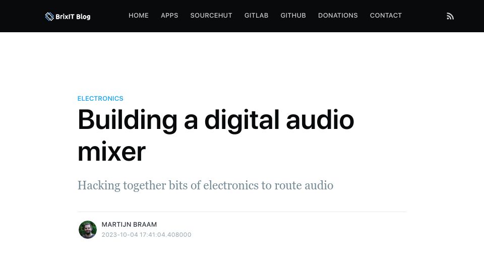 Screenshot of blog.brixit.nl: Building a Digital Audio Mixer