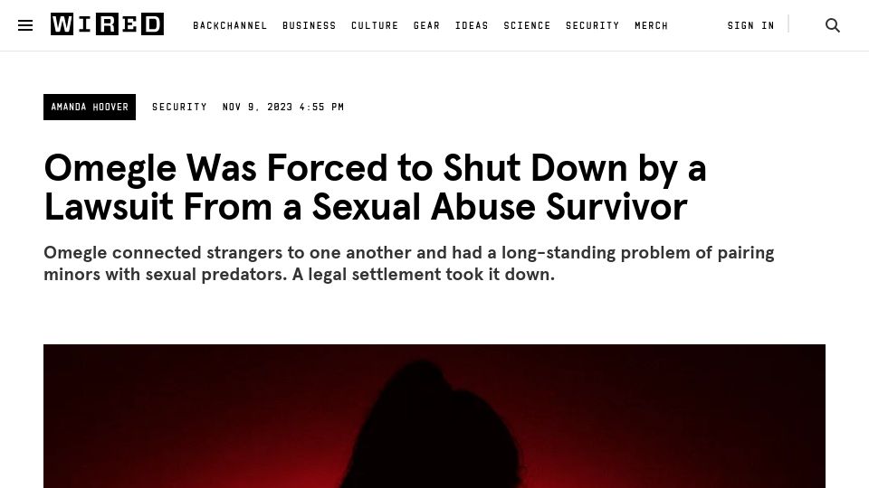 Screenshot of wired.com: Omegle Was Forced to Shut Down by a Lawsuit from a Sexual Abuse Survivor