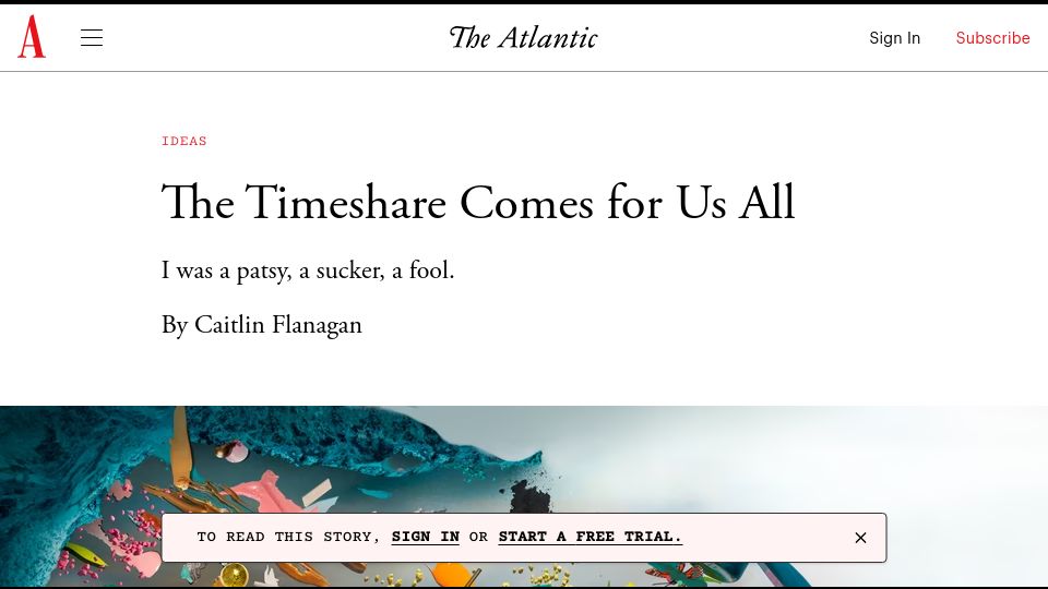 Screenshot of theatlantic.com: "Never, ever, no matter what, go to a timeshare presentation"