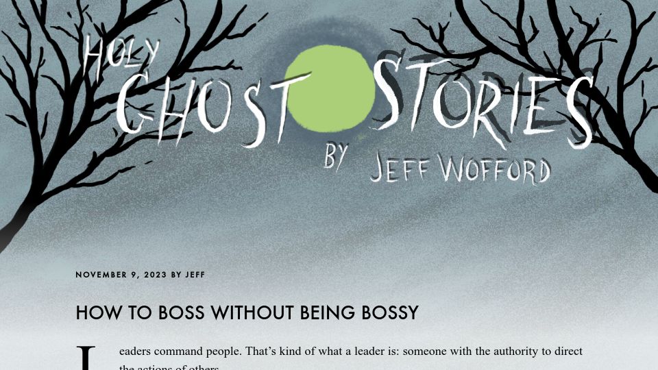 Screenshot of jeffwofford.com: How to boss without being bossy