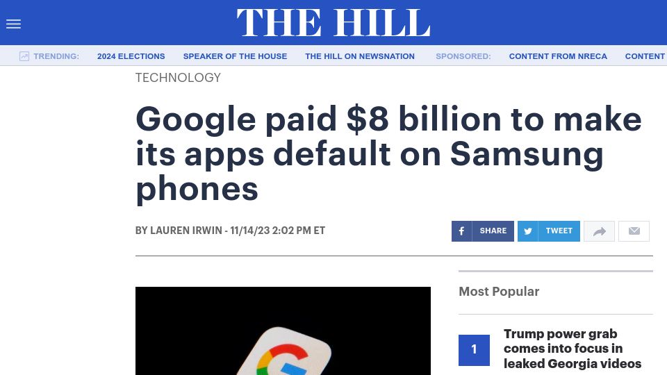 Screenshot of thehill.com: Google paid $8B to make its apps default on Samsung phones
