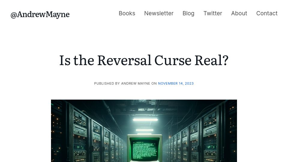 Screenshot of andrewmayne.com: Is the reversal curse in LLMs real?