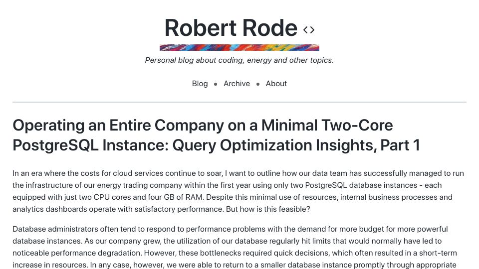 Screenshot of robertrode.com: Operating on a minimal two-core Postgres instance: Query optimization insights