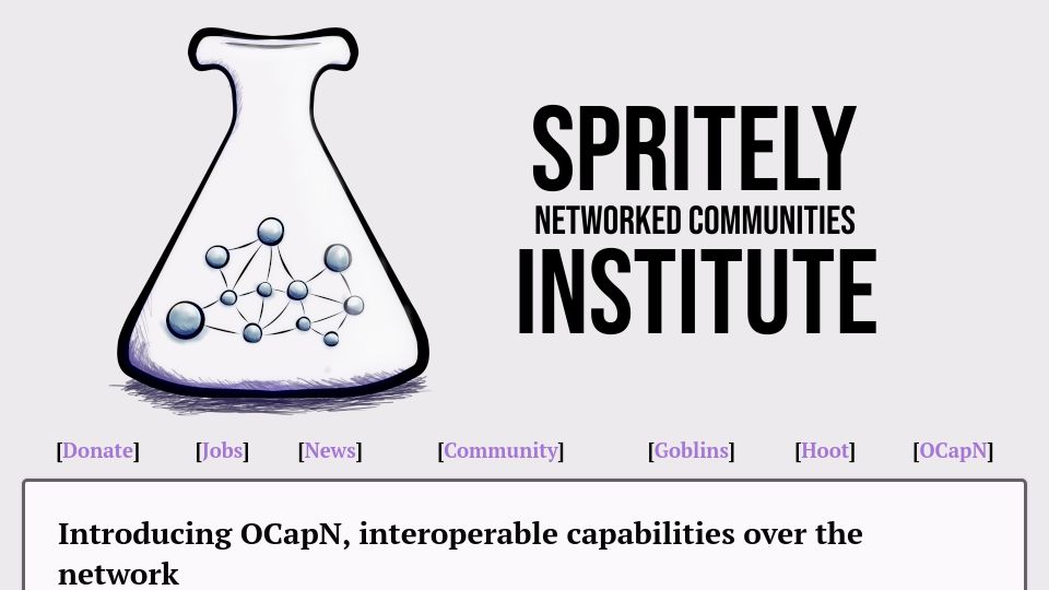 Screenshot of spritely.institute: OCapN, Interoperable Capabilities over the Network