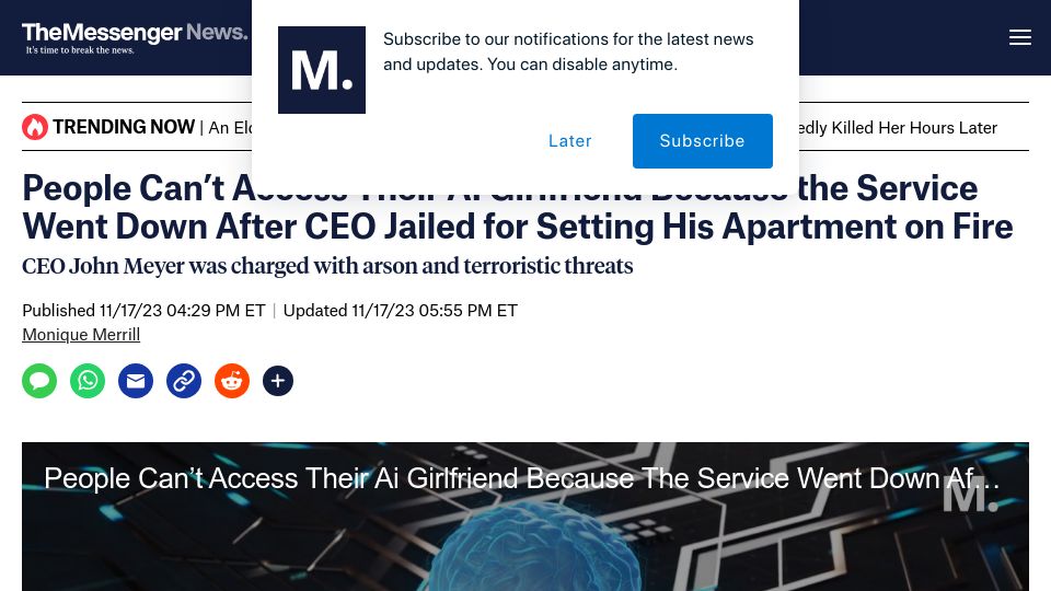 Screenshot of themessenger.com: AI Girlfriend Went Down After CEO Jailed for Setting His Apartment on Fire