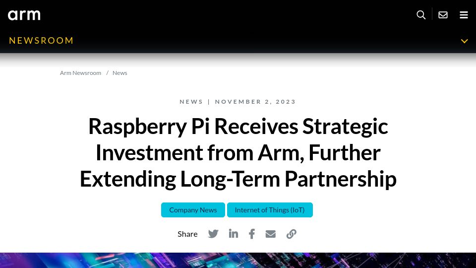 Screenshot of newsroom.arm.com: Raspberry Pi receives strategic investment from Arm