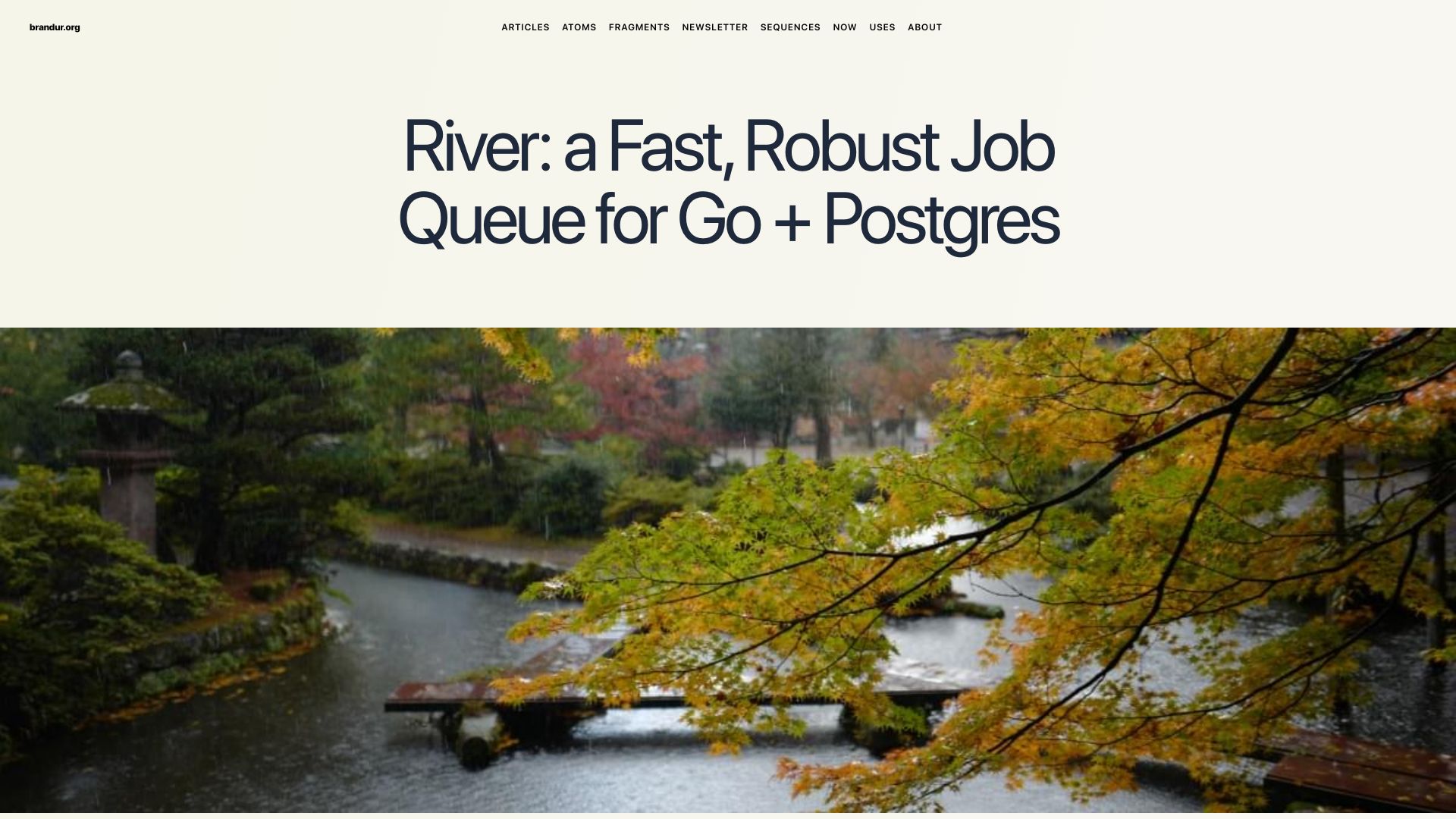 Screenshot of brandur.org: River: A fast, robust job queue for Go and Postgres