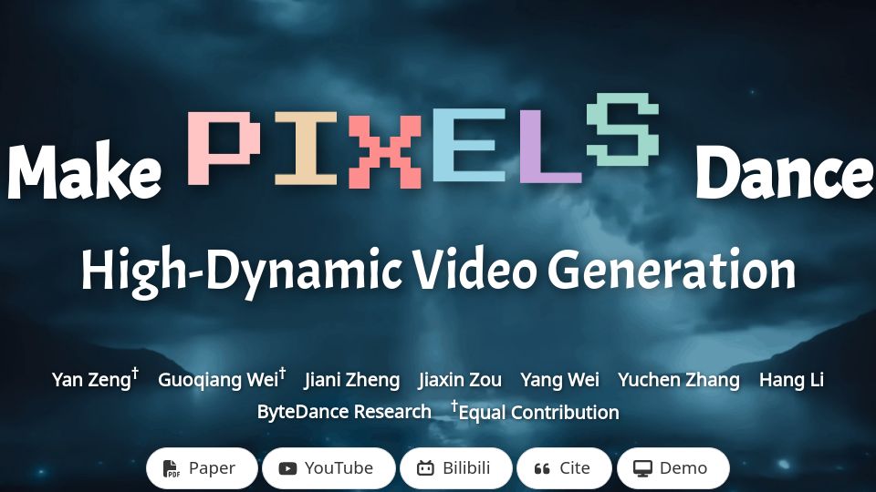 Screenshot of makepixelsdance.github.io: Make Pixels Dance: High-Dynamic Video Generation