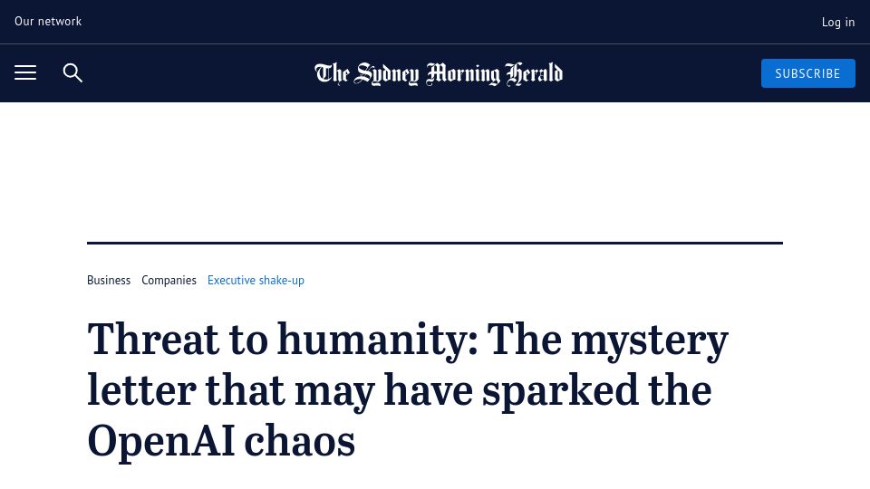 Screenshot of smh.com.au: Threat to humanity: The mystery letter that may have sparked the OpenAI chaos