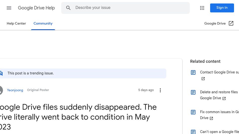 Screenshot of support.google.com: Google Drive files suddenly disappeared