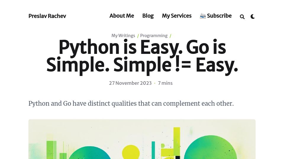 Screenshot of preslav.me: Python Is Easy. Go Is Simple. Simple != Easy
