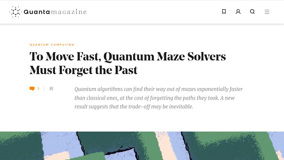 Screenshot of quantamagazine.org: To move fast, quantum maze solvers must forget the past
