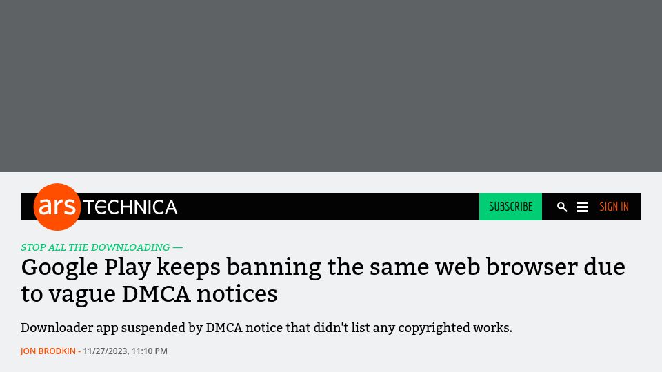 Screenshot of arstechnica.com: Google Play keeps banning the same web browser due to vague DMCA notices