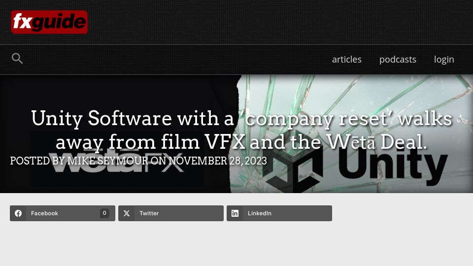 Screenshot of fxguide.com: Unity Software with a 'company reset' walks away from film VFX and the Wētā Deal