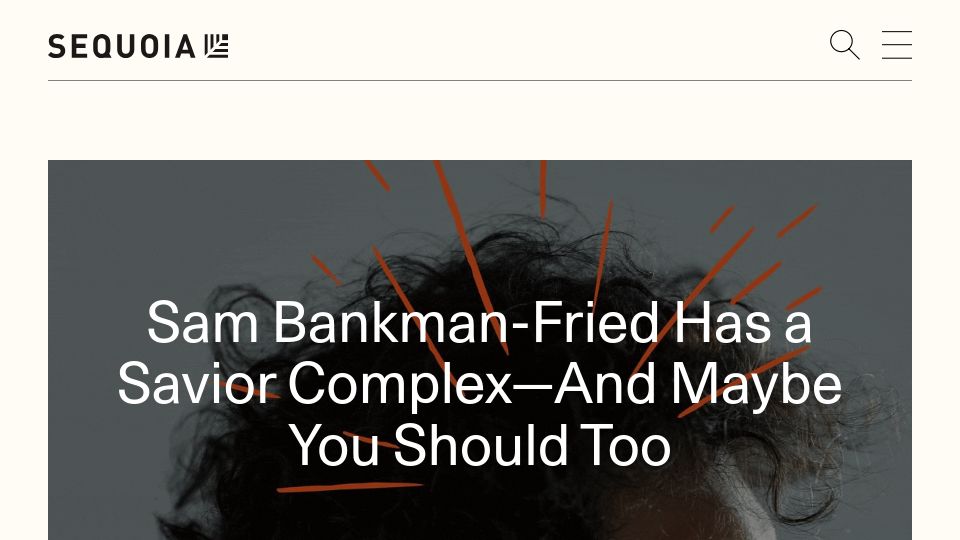 Screenshot of web.archive.org: Sam Bankman-Fried Has a Savior Complex–and Maybe You Should Too (2022)
