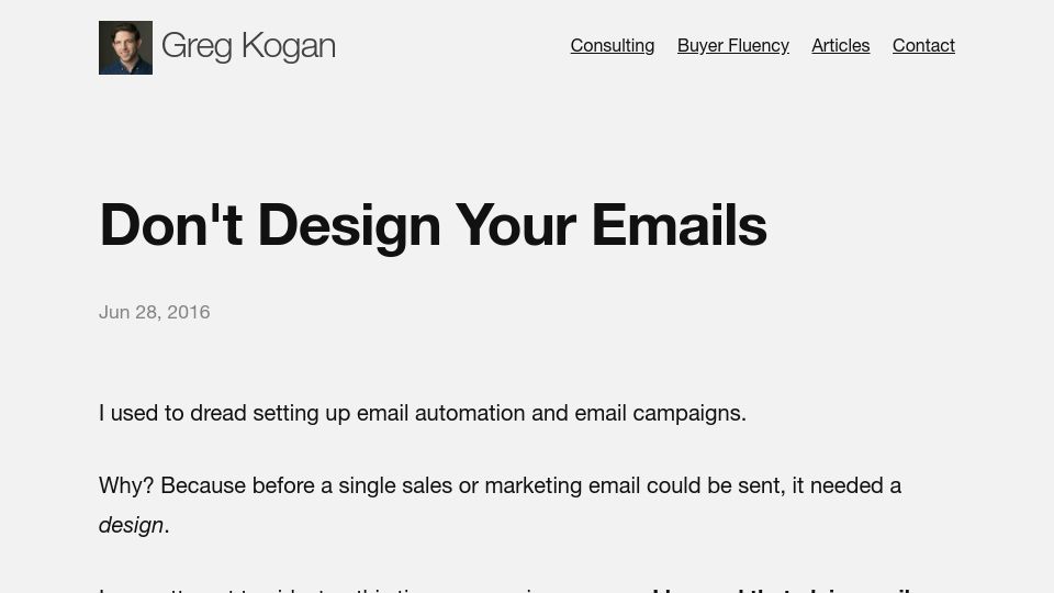 Screenshot of gkogan.co: Don't Design Your Emails (2016)