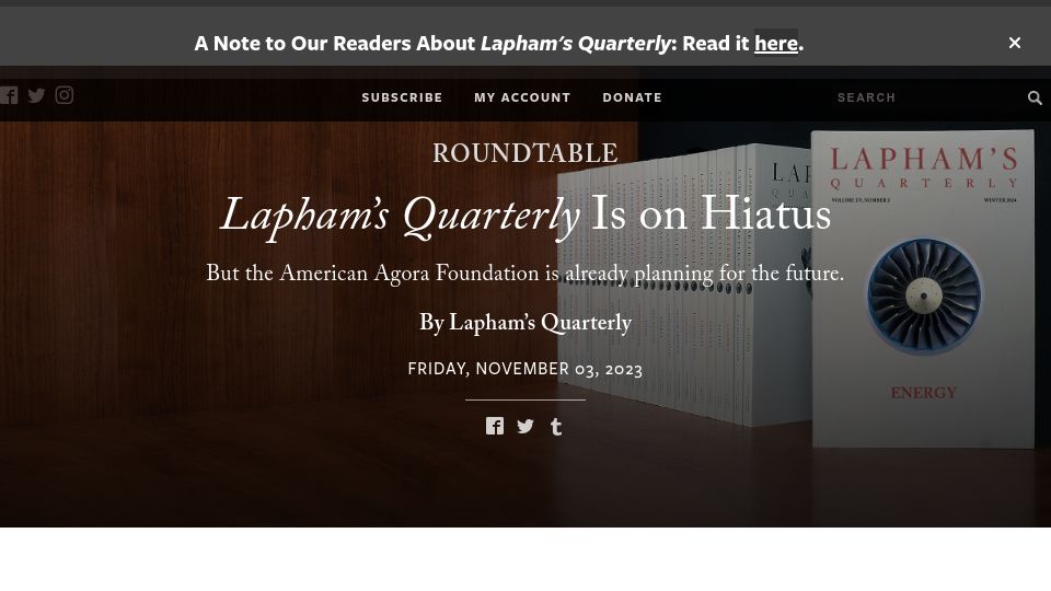 Screenshot of laphamsquarterly.org: Lapham's Quarterly Is on Hiatus