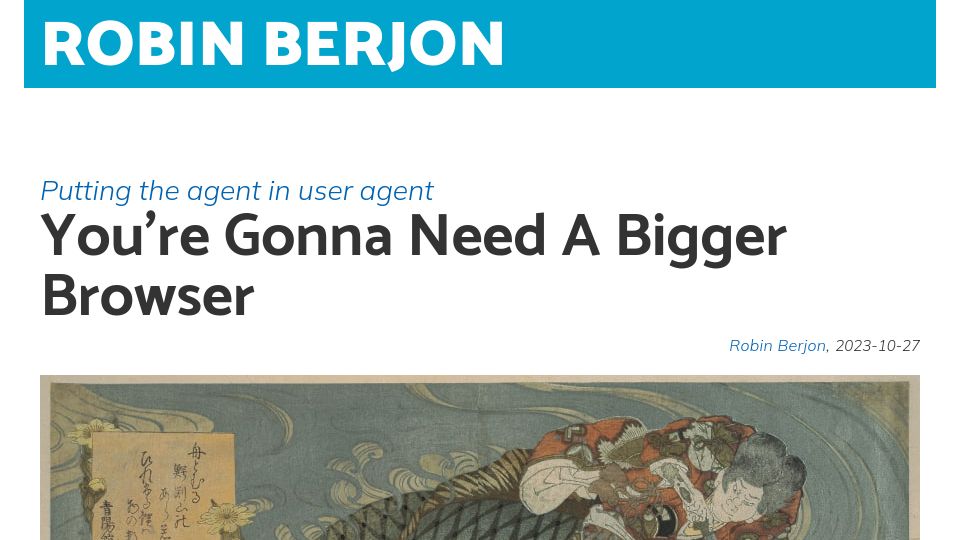 Screenshot of berjon.com: You're Gonna Need a Bigger Browser