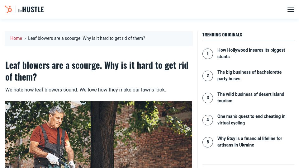 Screenshot of thehustle.co: Leaf blowers are a scourge. Why is it hard to get rid of them?