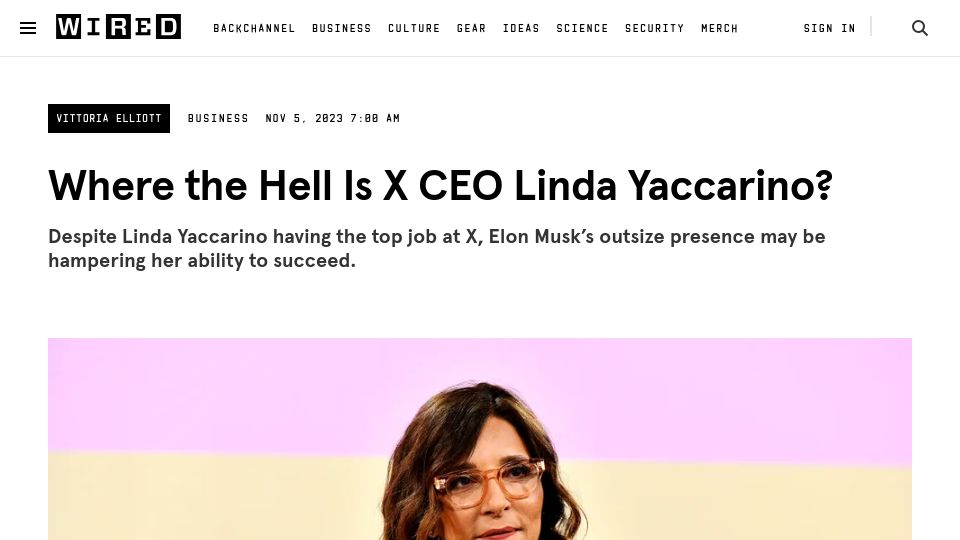 Screenshot of wired.com: Where the Hell Is X CEO Linda Yaccarino?
